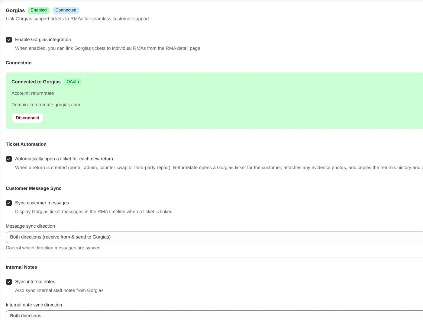 ReturnMate Settings → Integrations → Gorgias after connecting: Connected to Gorgias via OAuth with a Disconnect button, Ticket Automation with Automatically open a ticket for each new return ticked, Customer Message Sync set to both directions, and Internal Notes sync set to both directions with Admin-only visibility